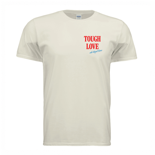 Tough Love Tee (Limited Edition)